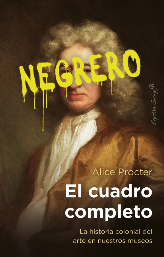 <strong>El cuadro completo. La historia colonial del arte en nuestros museos</strong>